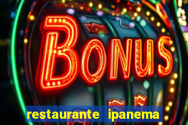 restaurante ipanema porto alegre